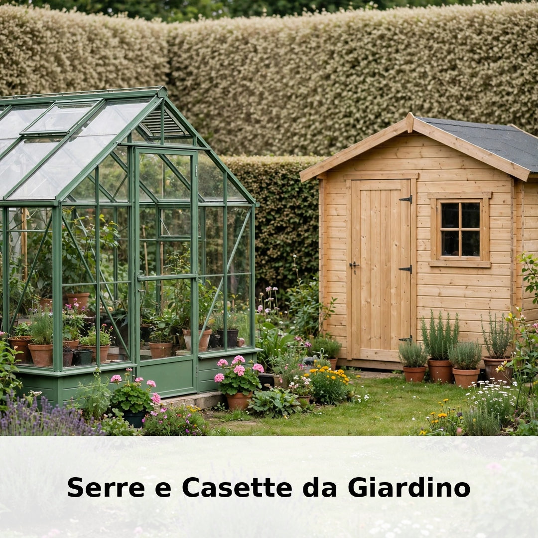 Serre e casette per giardino